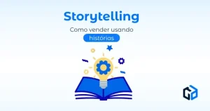 Storytelling no Marketing: Conecte e Converta Clientes